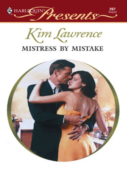 Title details for Mistress by Mistake by Kim Lawrence - Available